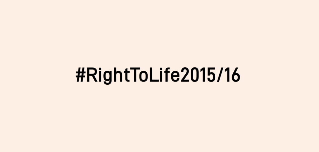 Monitoring the Right to Life 2015-2016